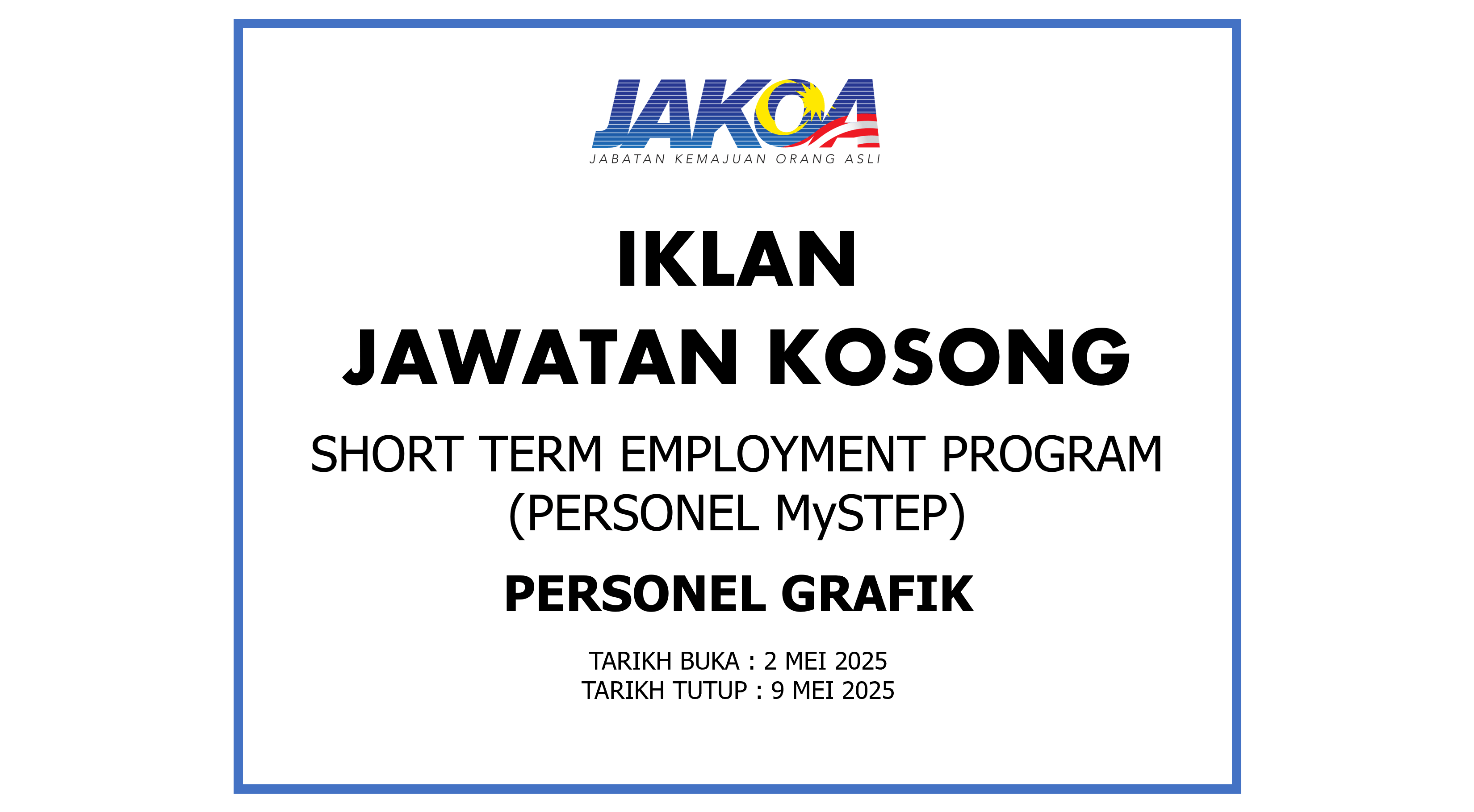 IKLAN JAWATAN KOSONG SHORT TERM EMPLOYMENT PROGRAM (MYSTEP) PERSONEL GRAFIK