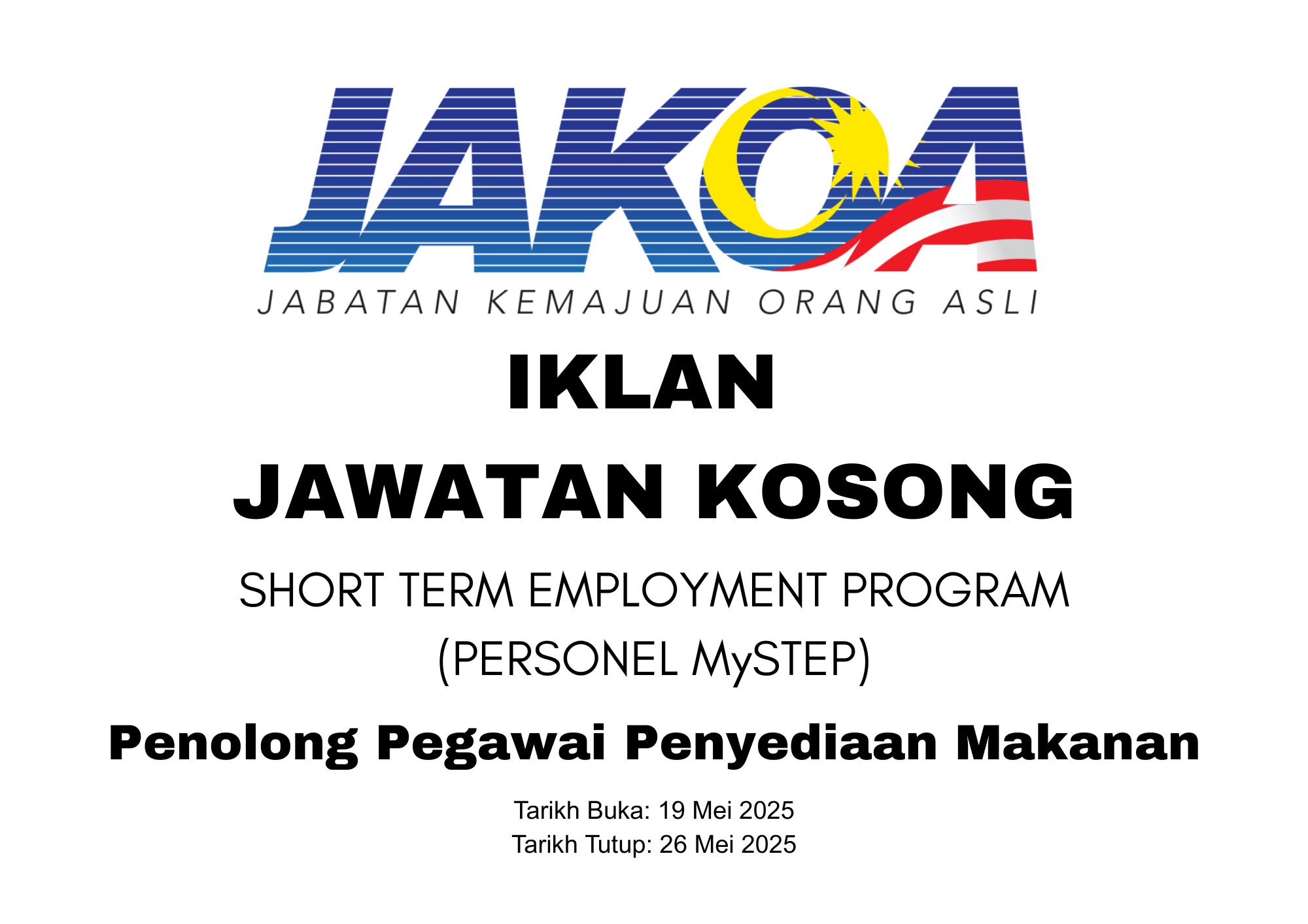 IKLAN JAWATAN KOSONG SHORT TERM EMPLOYMENT PROGRAM (MYSTEP) PENOLONG PEGAWAI PENYEDIAAN MAKANAN
